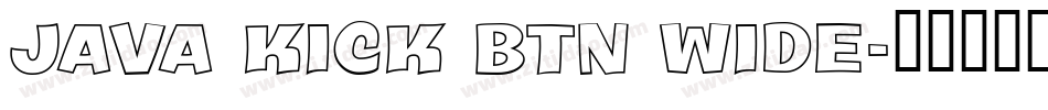 Java Kick BTN Wide字体转换
